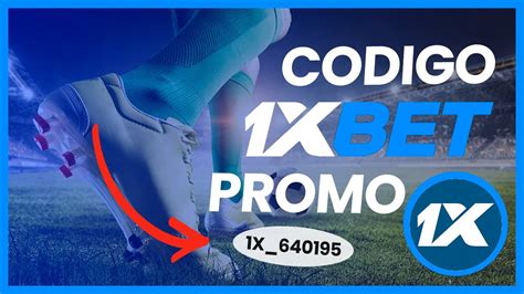 codigo promocional 1bet - codigo promocional 1xbet 2024